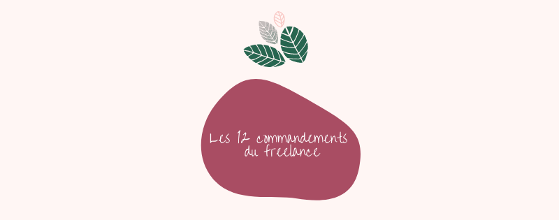 illustration post Les 12 commandements du Freelance